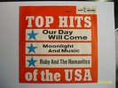 Ruby and the Romantics - deutsche Top Hits - Our Day Will Come - Kapp 10186 AT