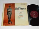 THE MIGHTY LORD MELODY LP RCA Victor Trinidad & Tobago LPB-3008 Calypso Mono VG