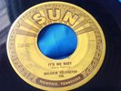 Hear Original Rockabilly 45 : Malcolm Yelvington   It's Me Baby   Sun 246