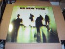 LP:  NO NEW YORK v/a D.N.A Mars Teenage Jesus Contortions REISSUE NEW IMPORT