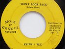 Keith & Tex DON'T LOOK BACK / THIS IS MY SONG Rare Rocksteady MOVE & GROOVE 45