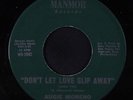 AUGIE MORENO: Don't Let Love Slip Away / Party People 45 Rock & Pop