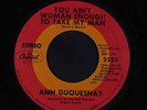 ANN DUQUESNAY: You Ain't Woman Enough To Take My Man / The National Anthem Of S