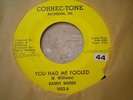 DANNY WOODS - CORREC-TONE- 1052-YOU HAD ME FOOLED- MY LOVE WILL NEVER BE THE SAM