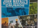 JOHN MAYALL BLUES BREAKERS: Crusade ’67 London SEALED USA Early / Orig LP