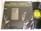 EDDIE LOCKJAW DAVIS Trane Whistle Eric Dolphy Roy Haynes Oliver Nelson LP