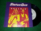 STATUS QUO DREAMIN' 7/45  PORTUGUESE EDITION RARE PORTUGAL NMINT