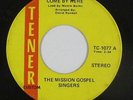 Funk Soul Gospel 45 - Mission Gospel Singers - Come By Here - Tener Custom - mp3