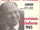 Eurovision 1965 Sweden - Ingvar Wixell Absent Friend SUNG IN ENGLISH - Vinyl 45