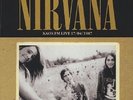 NIRVANA Kaos FM Live 17/04/1987 - LP / Black Vinyl - Limited 500