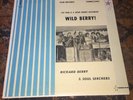 RICHARD BERRY & THE SOUL SEARCHERS wild berry PRIVATE Funk NORTHERN SOUL listen
