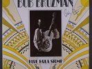 BOB BROZMAN: Blue Hula Stomp LP (autograph on cover) Folk