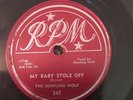 78 RPM Howlin' Wolf RPM  347 My Baby Stole Off