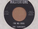 THE TANGENTS: I'm No Fool 45 Mastertone garage soul hear