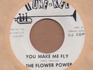 THE FLOWER POWER: You Make Me Fly 45 Tune-Kel psych hear