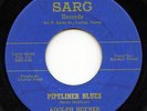 Hear- Rare Rockabilly 45- Adolph Hofner- Pipeliner Blues- Sarg Records # 202- M-