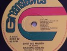 Ranking Dread - Shut Me Mouth / Shut Up Dub - Greensleeves 12