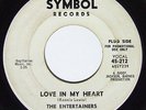 THE ENTERTAINERS Love In My Heart 45 on Symbol Northern Soul WLP