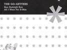 Single - Go Getters - Run Rudolph Run, All I Want For
