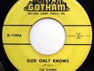 CAPRIS 45 God Only Knows / That's What You're Doing To Me DOO WOP Original e7801