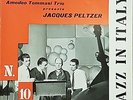 AMEDEO TOMMASI TRIO PRESENTS JACQUES PELTZER JAZZ IN ITALY EP CETRA ZAMBONI 22
