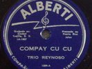 Trio Reynoso 78rpm Compay Cu Cu; Luperon Merengue Latin DR Alberti 1009  E+