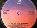 Northern Soul 45 Magic Night-If You And I Had Never Met-UK Pye