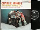 Charlie Mingus - Tijuana Moods - UK 12