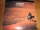 THE EAGLES ON THE ROAD  2 LP  Chicago 78 + Randy Meisner Dallas 83 + Don Henley