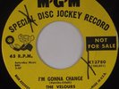 THE VELOURS: I’m Gonna Change NORTHERN SOUL MGM DJ Promo 45 Super HEAR
