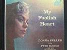 Donna Fuller w/ Pete Rugolo - My Foolish Heart LP VG+ LRP 3024 Mono 1957 Record