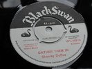 SHENLEY DUFFUS : GATHER -UK OG BLACK SWAN 7