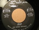 THE SOCIAL OUTCASTS-MAD 45 Cool psychotronic 60s NYC creepy instro GARAGE crazed