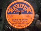 LEROY WASHINGTON - EXCELLO #2161 78rpm - GIMMIE MY RIGHTS / MY CHINATOWN GAL -NM