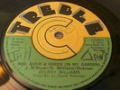 Delroy Williams Red Gold Green In My Graden Rare Killer Roots 7