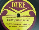 78 RPM   Little Junior Parker DUKE 120 Dirty Friend Blues