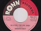 R&B Soul 45 - Barbara West - I'm A Fool For You, Baby - Ronn - VG+ mp3