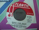 Pointer Sisters 45 Send Him Back - Northern Soul Demo - 1972 Orig Atlantic 2893
