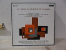 BACH La musique de chambre HENDEL LAMY  5LP BOX VALOIS