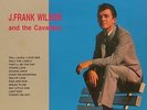 J. Frank Wilson & the Cavaliers - Last Kiss/ Josie JGM4006 LP - 22 tracks