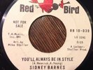 SIDNEY BARNES You'll Always Be In Style 45, Monster NORTHERN SOUL Red Bird