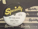 78 RPM Henry Pierce and the Five Notes SPECIALTY 461 Hey Fine Mama