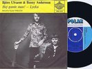 BJÖRN ULVAEUS & BENNY ANDERSSON Hej Gamle Man  Swedish 45PS 1970 Polar Pre-Abba