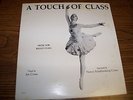 A Touch of Class by Joe Joe Croaa  MUSIC FOR BALLET CLASS- RARE PRIVATE LP