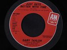 rare Modern Soul 45 GARY TAYLOR just gets better with time A&M Hear