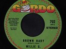 rare Latin Soul 45 WILLIE G. brown baby GORDO Listen