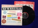 Beatles VEEJAY HEAR THE BEATLES TELL ALL GENUINE VJ WITH PRO ON LABELS NICE
