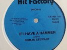 ROMAN STEWART - IF I HAD A HAMMER / GIVE ME YOUR LOVE / HIT FACTORY 1982