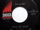 DEAN & GENE 45 Cross My Heart / That's The Way Love Goes VG++ Doo Wop e8113