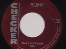 DALE HAWKINS: My Babe / House Car Wedding Ring ROCKABILLY Checker NM- 45 OG mp3